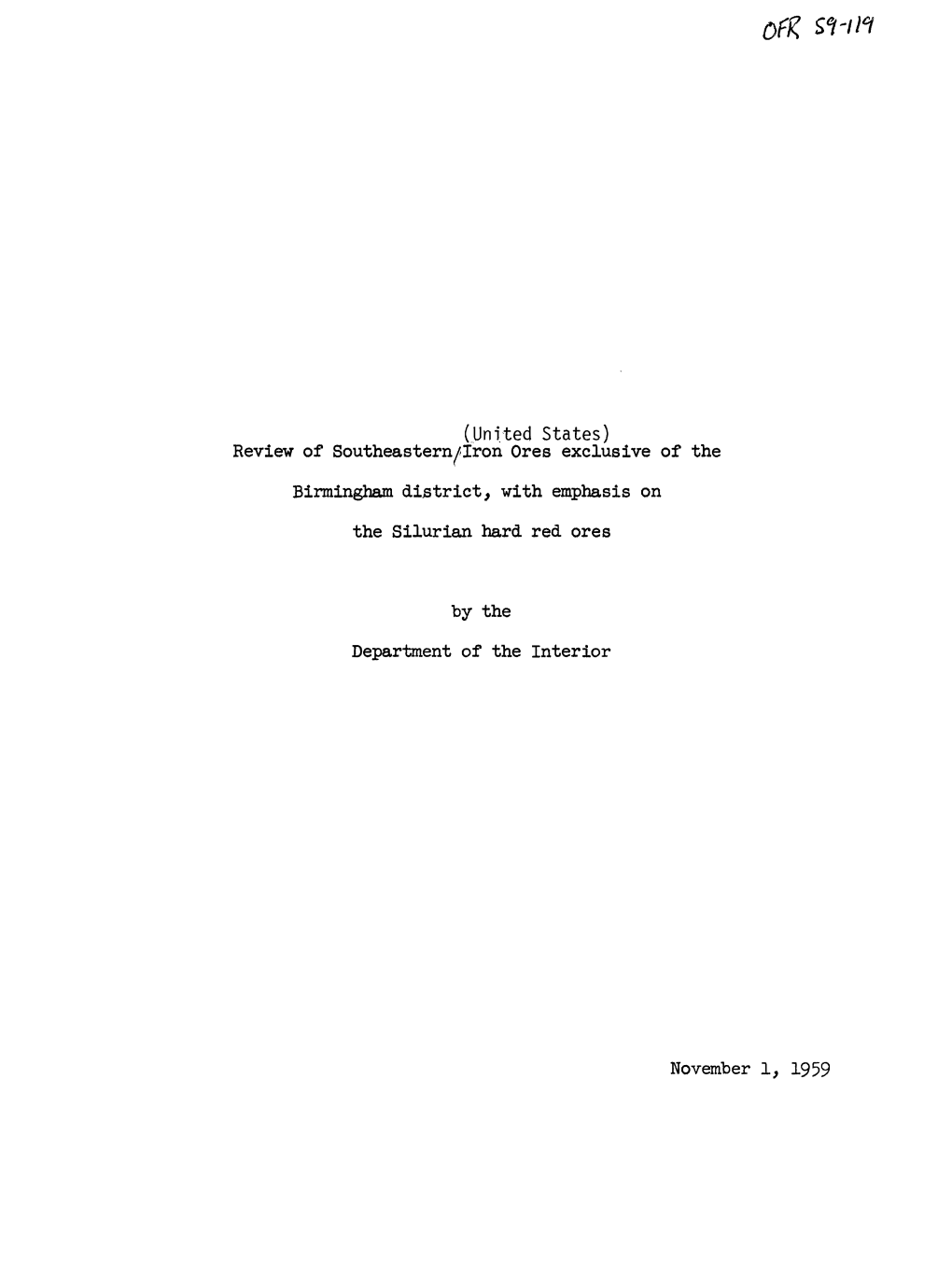 Review of Southeastern/Iron Ores Exclusive of the Birmingham District, with Emphasis on the Silurian Hard Red Ores