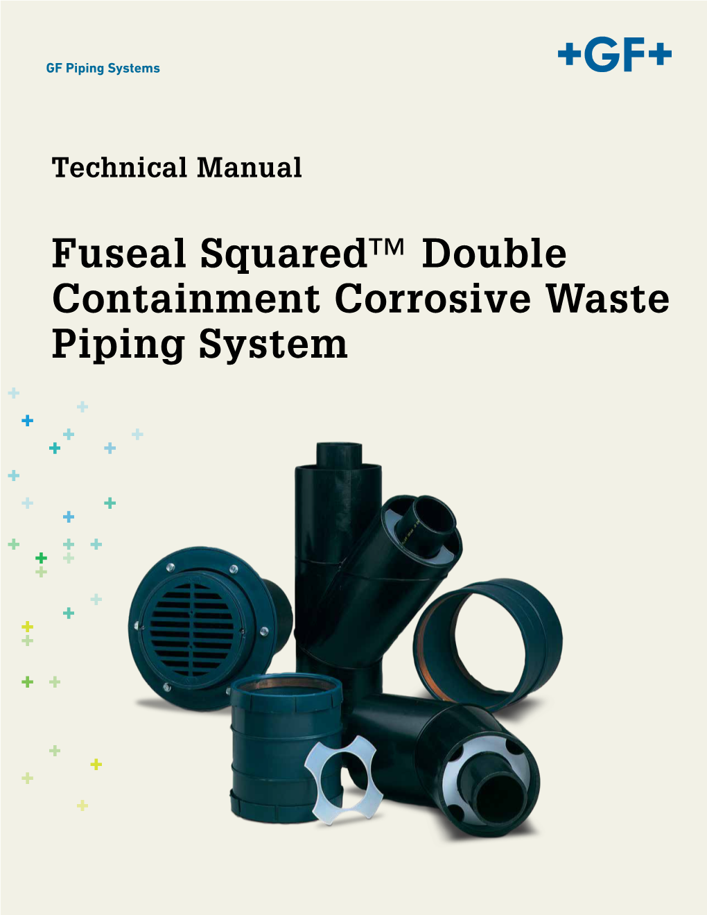 Fuseal Squared™ Double Containment Corrosive Waste