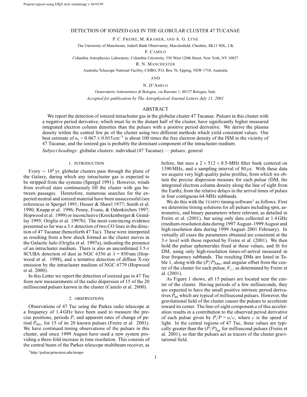 Detection of Ionized Gas in the Globular Cluster 47 Tucanae