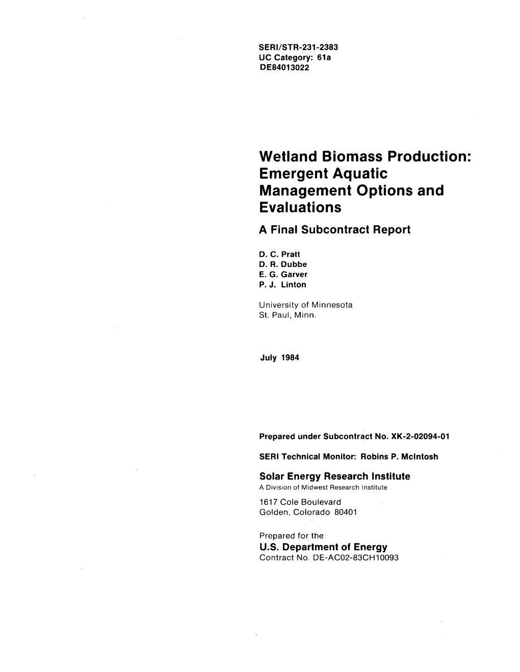 Wetland Biomass Production: Emergent Aquatic Management Options and Evaluations a Final Subcontract Report