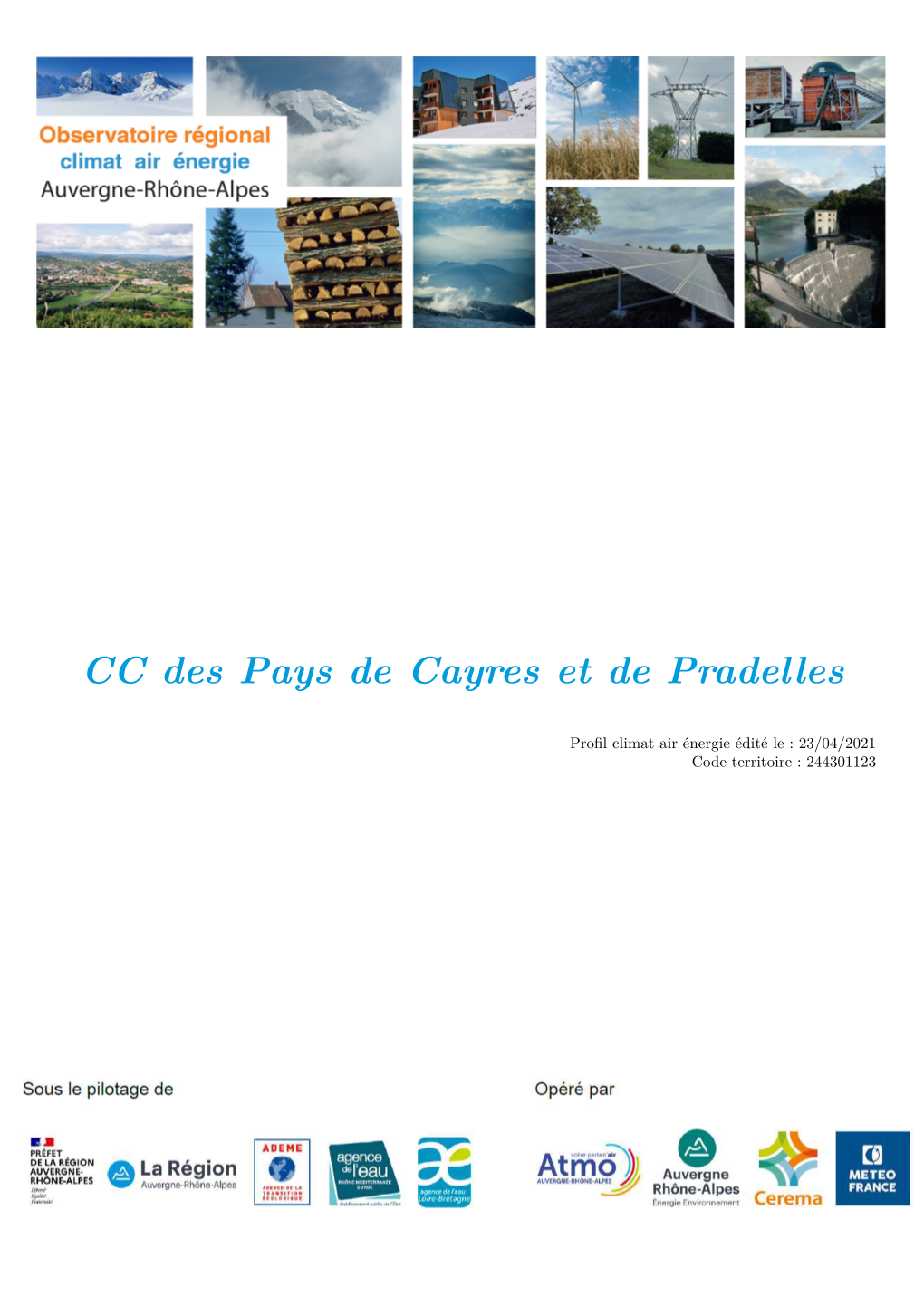 Profil Climat Air Énergie Édité Le : 23/04/2021 Code Territoire : 244301123 Les Profils Climat Air Énergie En Auvergne-Rhône-Alpes