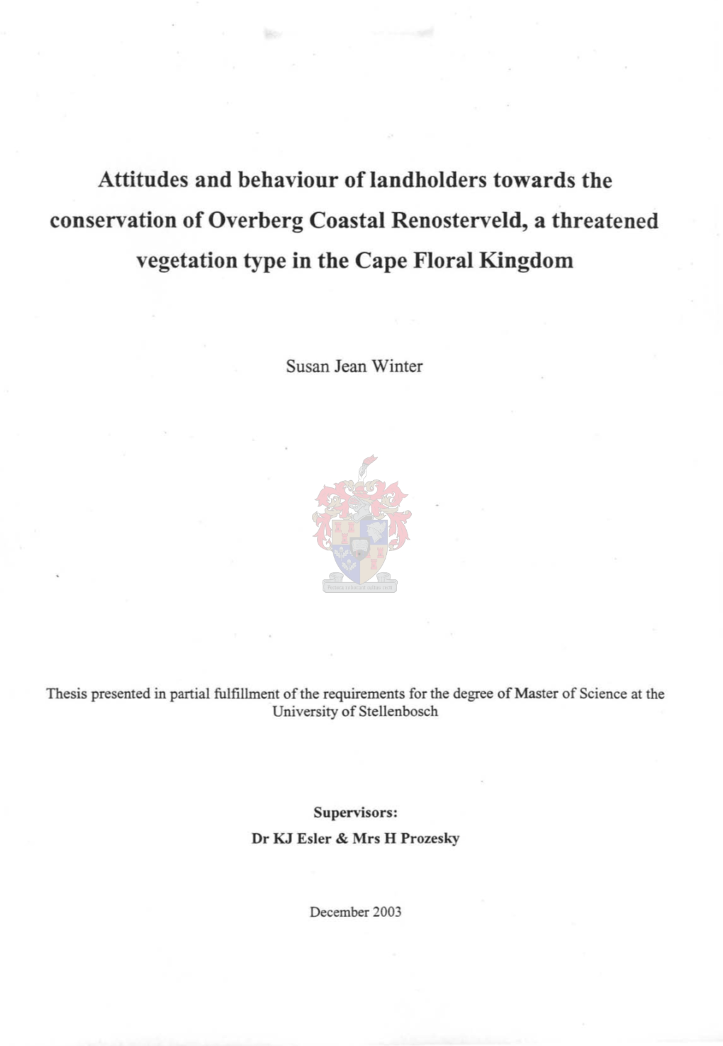 Attitudes and Behaviour of Landholders Towards the Conservation of Overberg Coastal Renosterveld, a Threatened Vegetation Type in the Cape Floral Kingdom