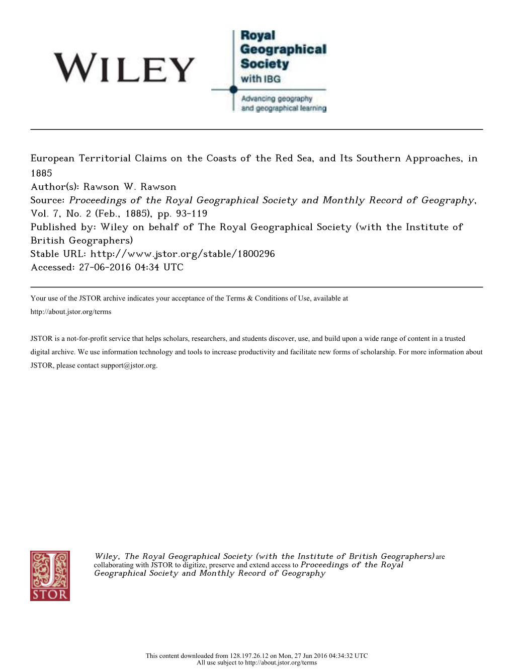 European Territorial Claims on the Coasts of the Red Sea, and Its Southern Approaches, in 1885 Author(S): Rawson W