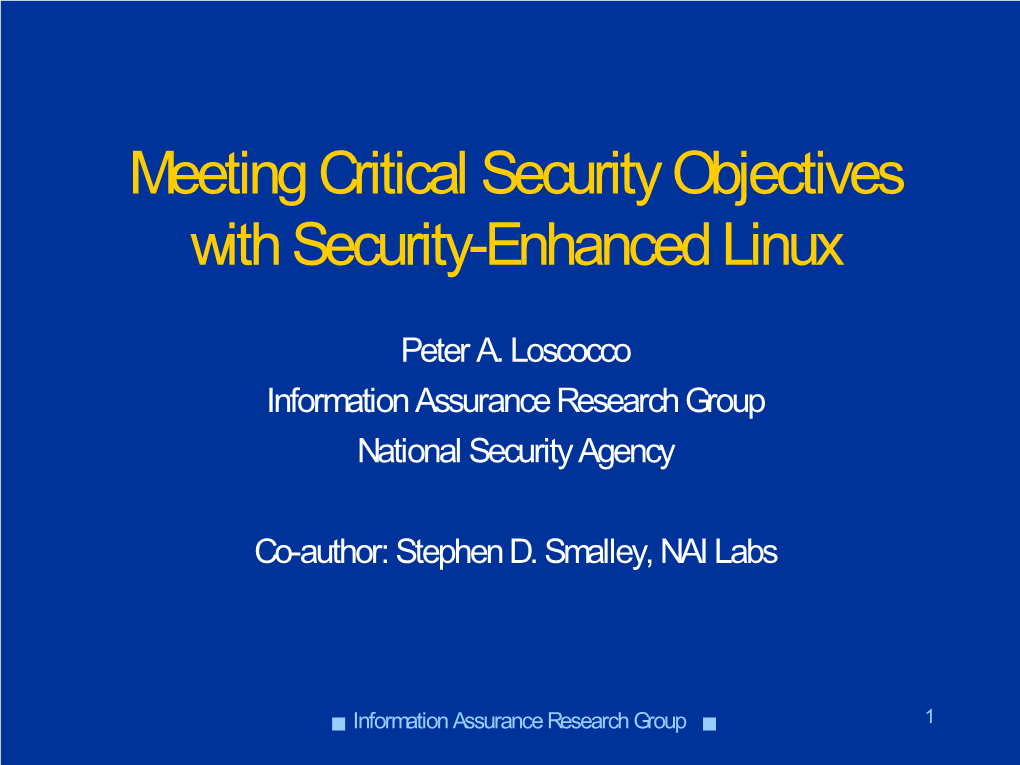 Meeting Critical Security Objectives with Security-Enhanced Linux