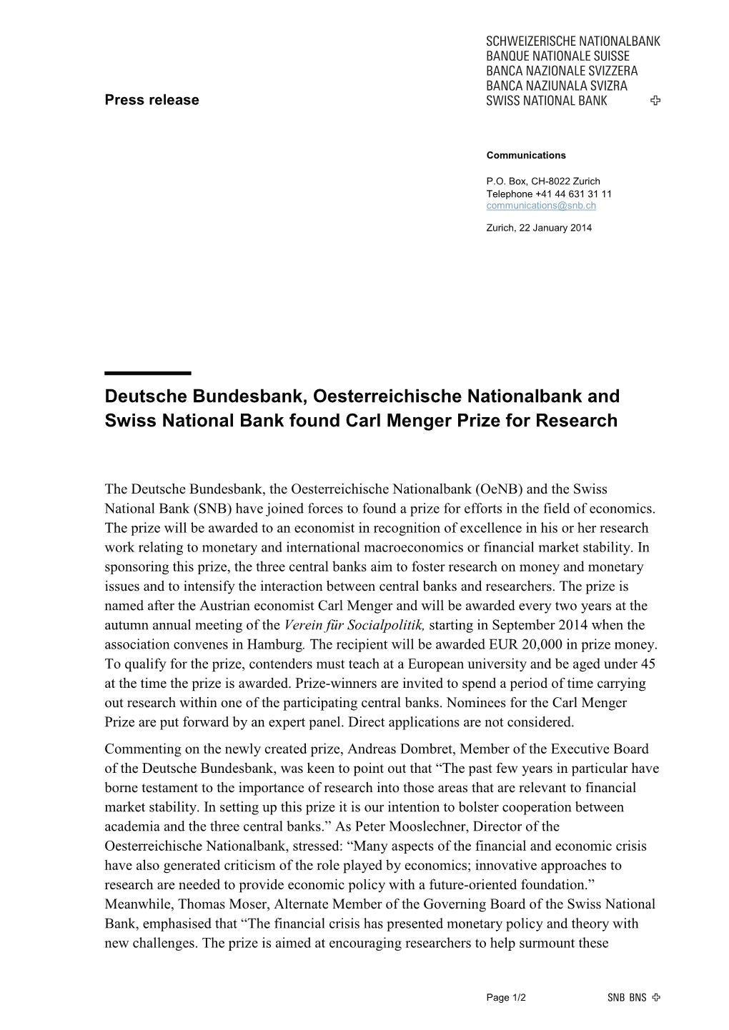 22.01.2014 Deutsche Bundesbank, Oesterreichische Nationalbank and Swiss National Bank Found Carl Menger Prize for Research