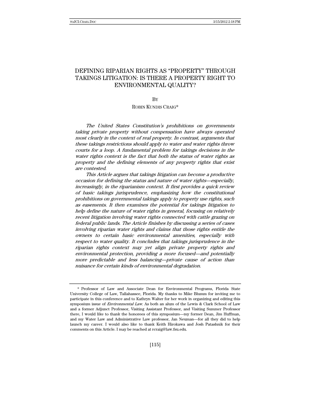 Defining Riparian Rights As “Property” Through Takings Litigation: Is There a Property Right to Environmental Quality?