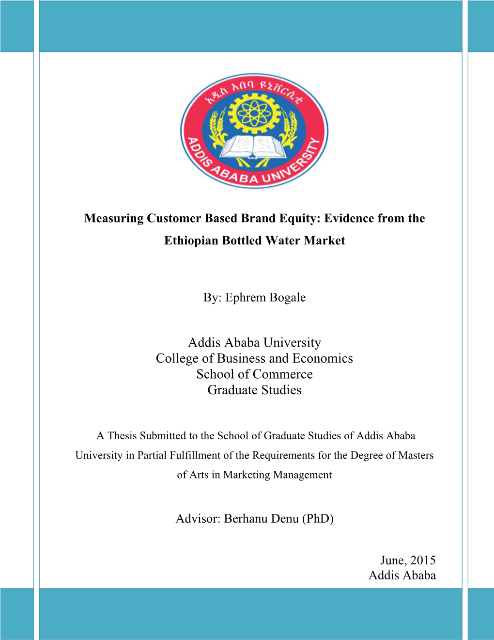 Addis Ababa University College of Business and Economics School of Commerce Graduate Studies