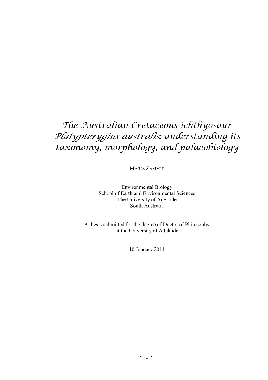 The Australian Cretaceous Ichthyosaur Platypterygius Australis: Understanding Its Taxonomy, Morphology, and Palaeobiology