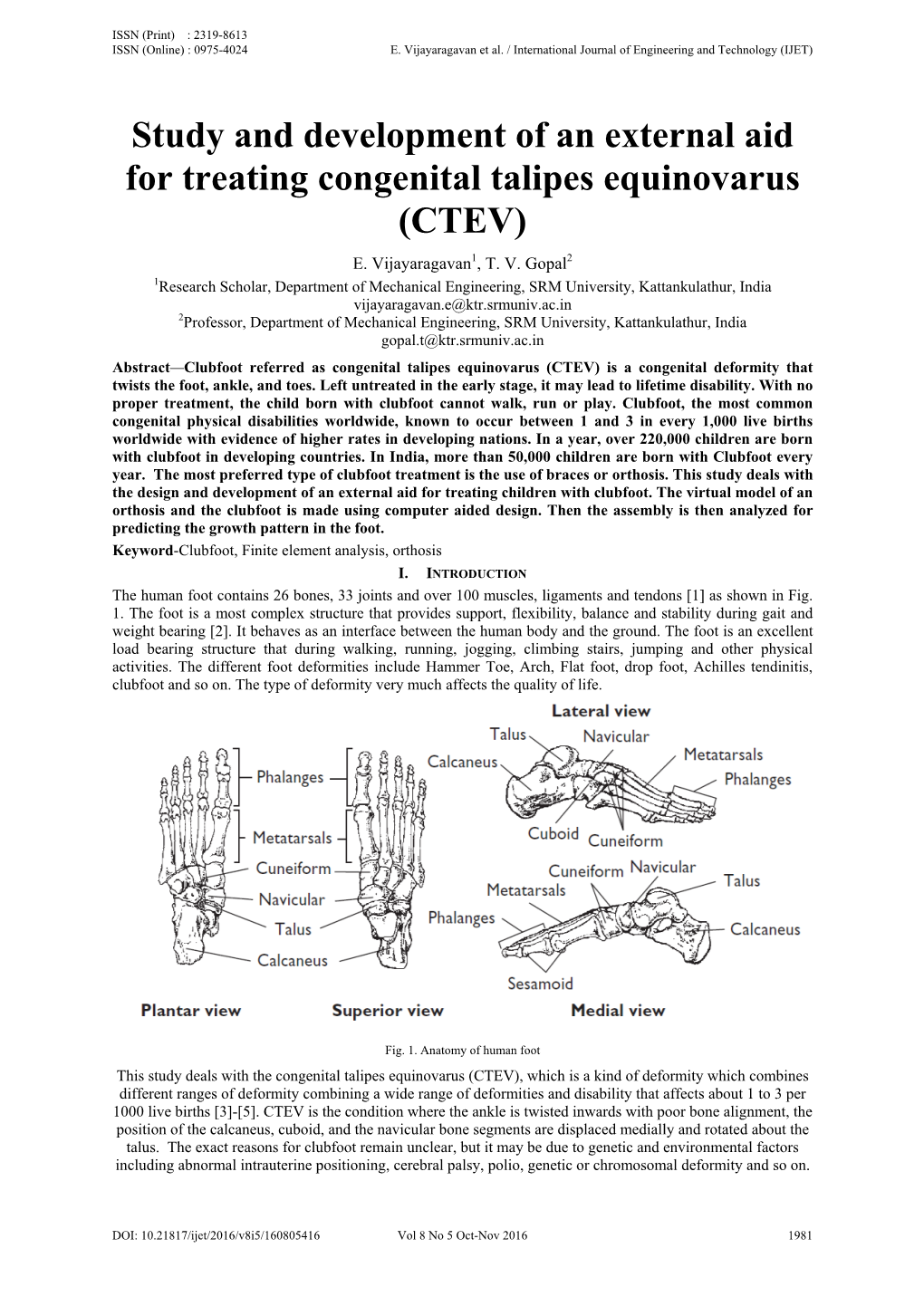 Study and Development of an External Aid for Treating Congenital Talipes Equinovarus (CTEV) E