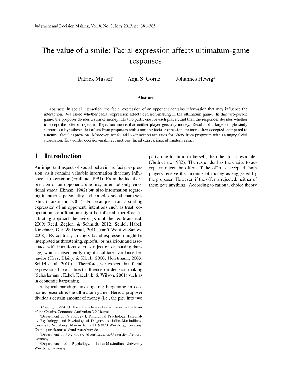 The Value of a Smile: Facial Expression Affects Ultimatum-Game Responses