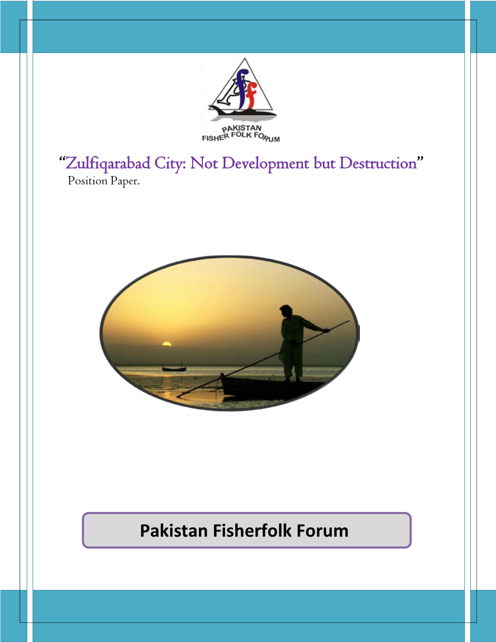 “Zulfiqarabad City: Destruction, Not Development”