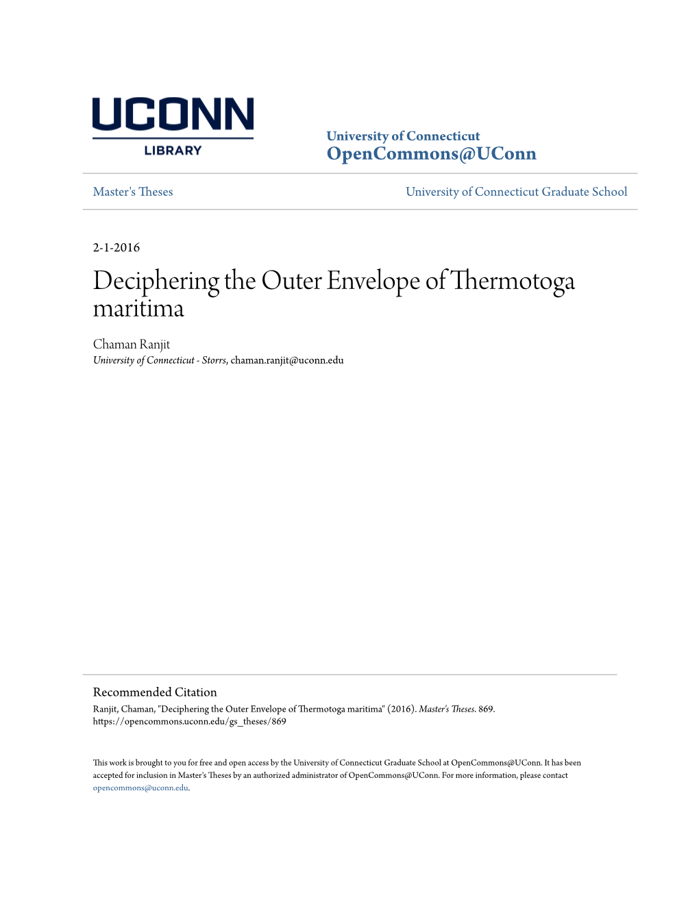 Deciphering the Outer Envelope of Thermotoga Maritima Chaman Ranjit University of Connecticut - Storrs, Chaman.Ranjit@Uconn.Edu