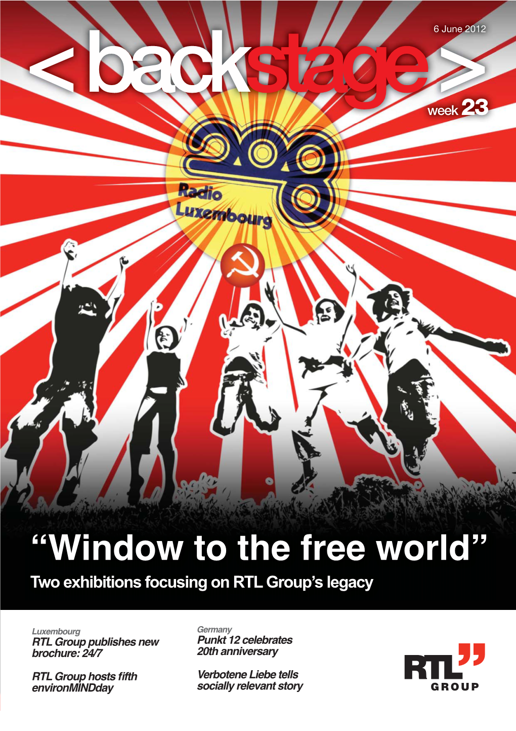 “Window to the Free World” Two Exhibitions Focusing on RTL Group’S Legacy