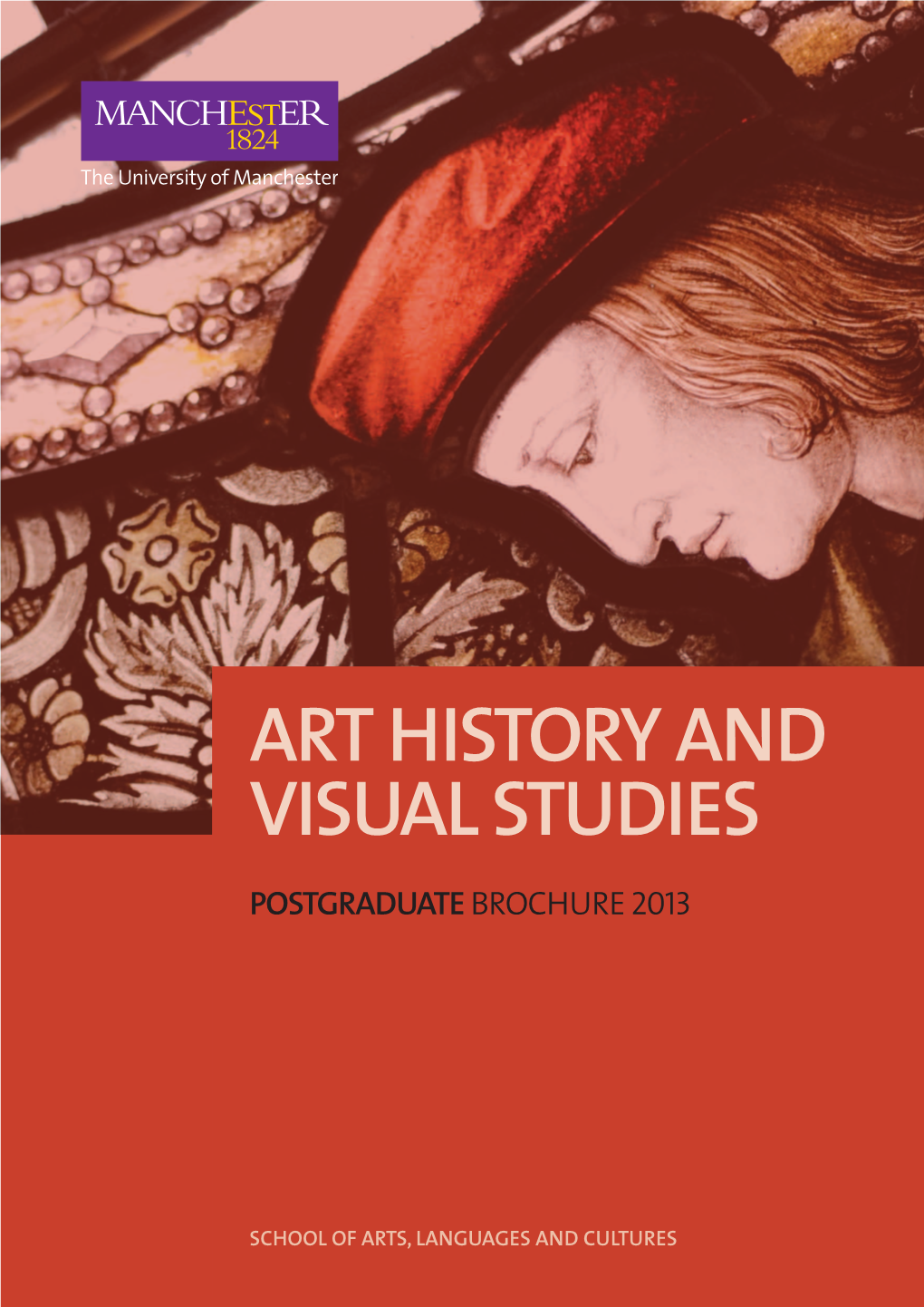 Art History and Visual Studies Postgraduate Brochure 2013