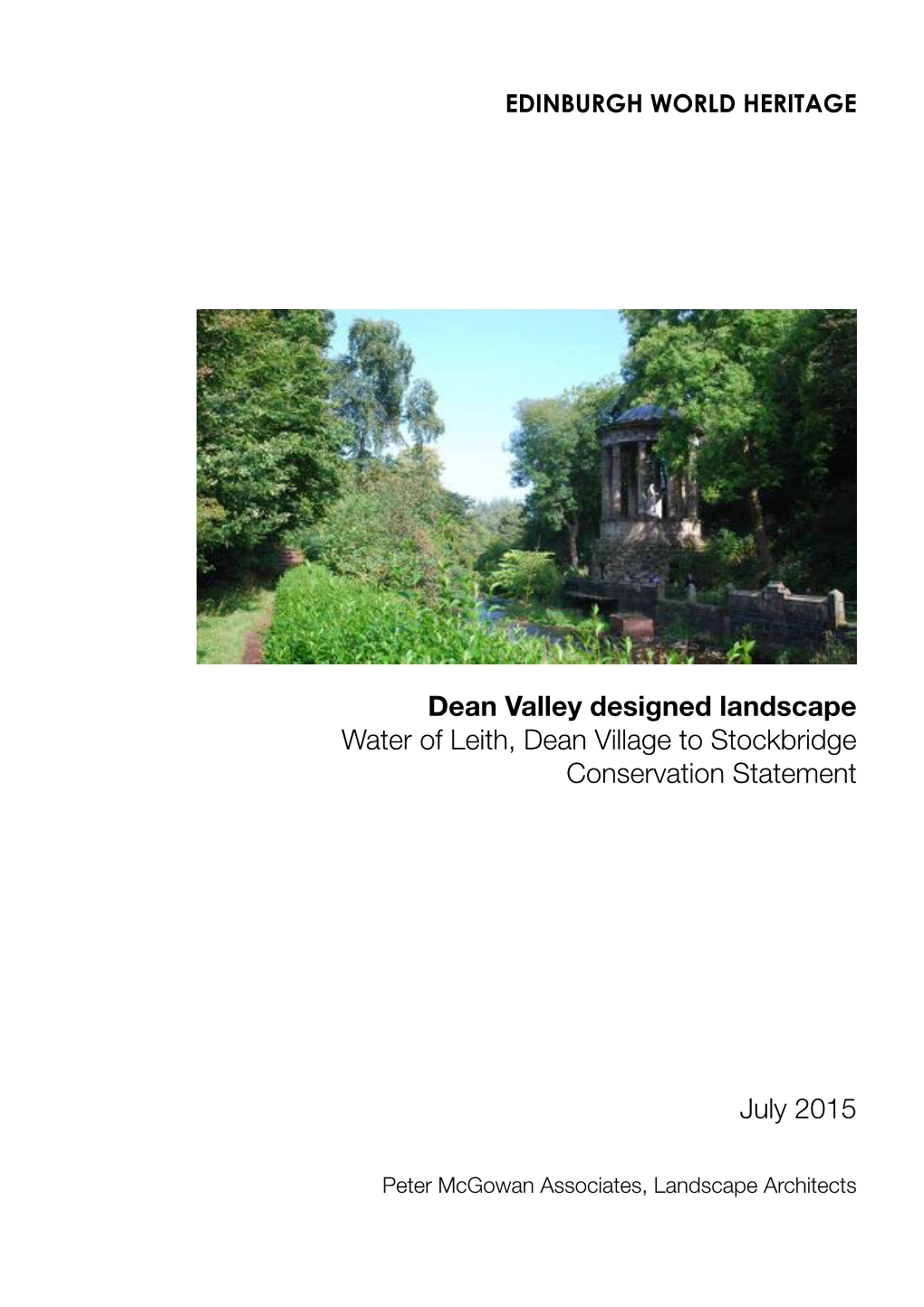Dean Valley Designed Landscape Water of Leith, Dean Village to Stockbridge Conservation Statement July 2015