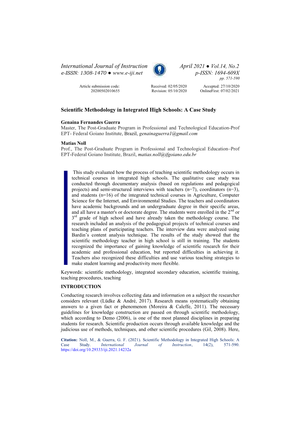 Scientific Methodology in Integrated High Schools: a Case Study