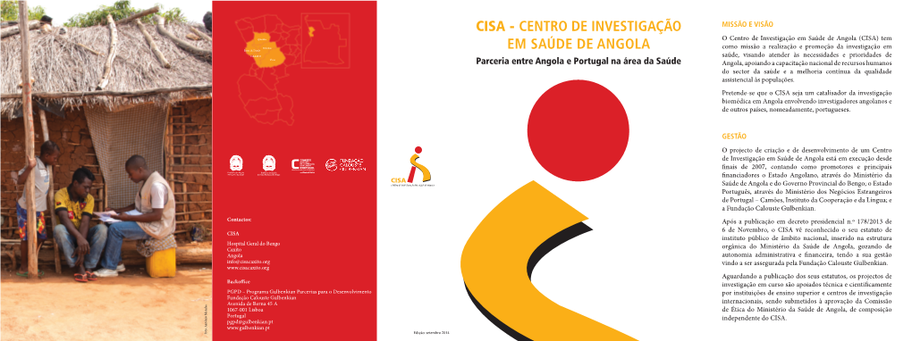 CISA - CENTRO DE INVESTIGAÇÃO MISSÃO E VISÃO Quicabo O Centro De Investigação Em Saúde De Angola (CISA) Tem