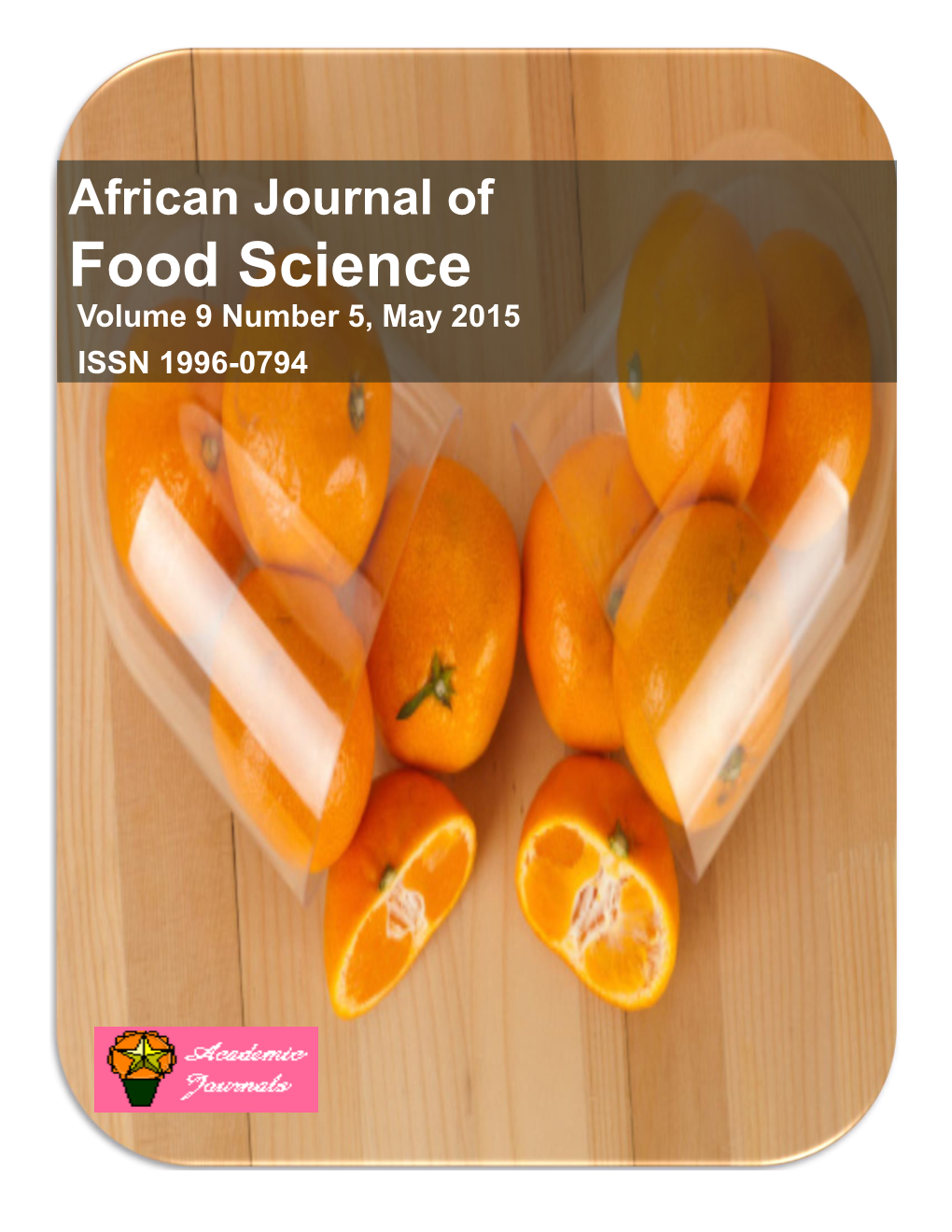 Food Science Volume 9 Number 5, May 2015 ISSN 1996-0794