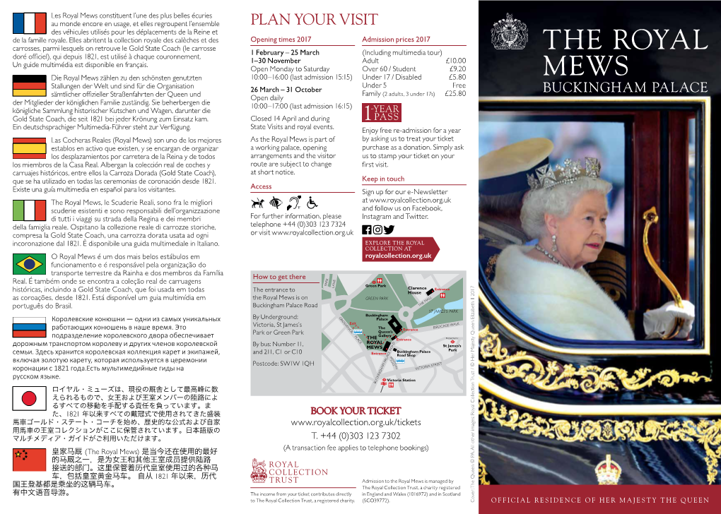 The Royal Mews Is Part of by Asking Us to Treat Your Ticket a Working Palace, Opening Purchase As a Donation