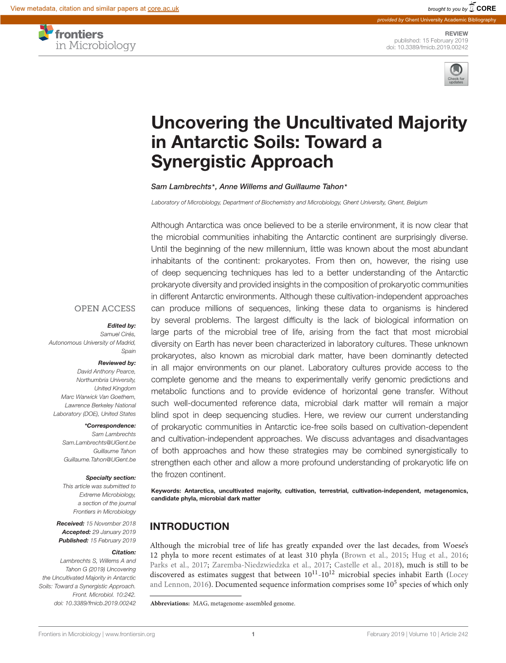 Uncovering the Uncultivated Majority in Antarctic Soils: Toward a Synergistic Approach