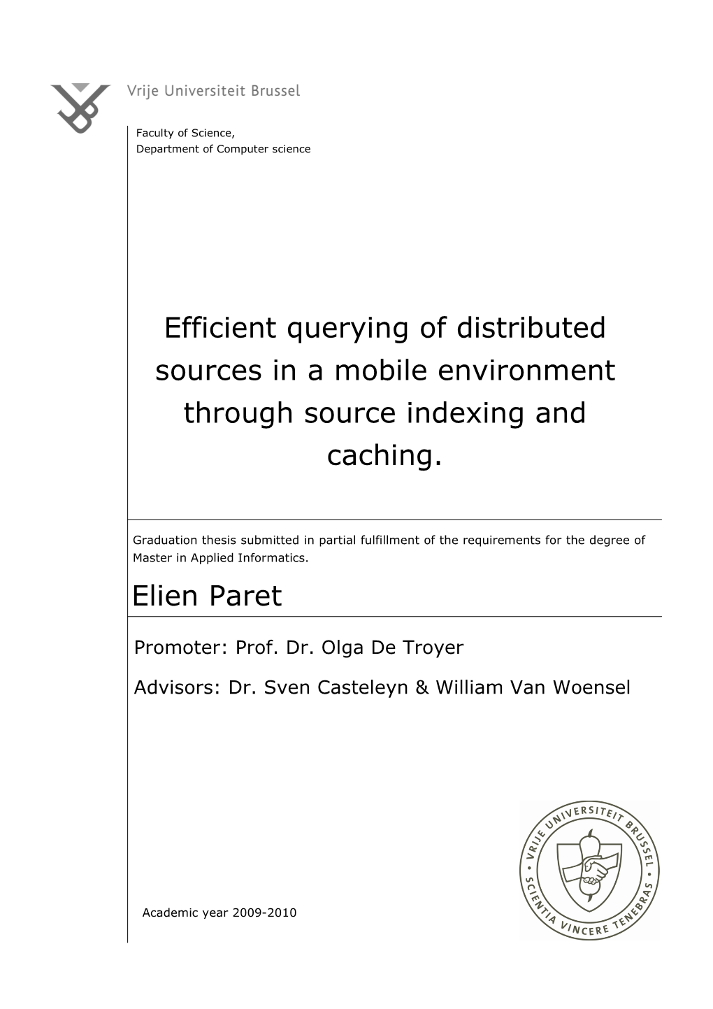 Efficient Querying of Distributed Sources in a Mobile Environment Through Source Indexing and Caching