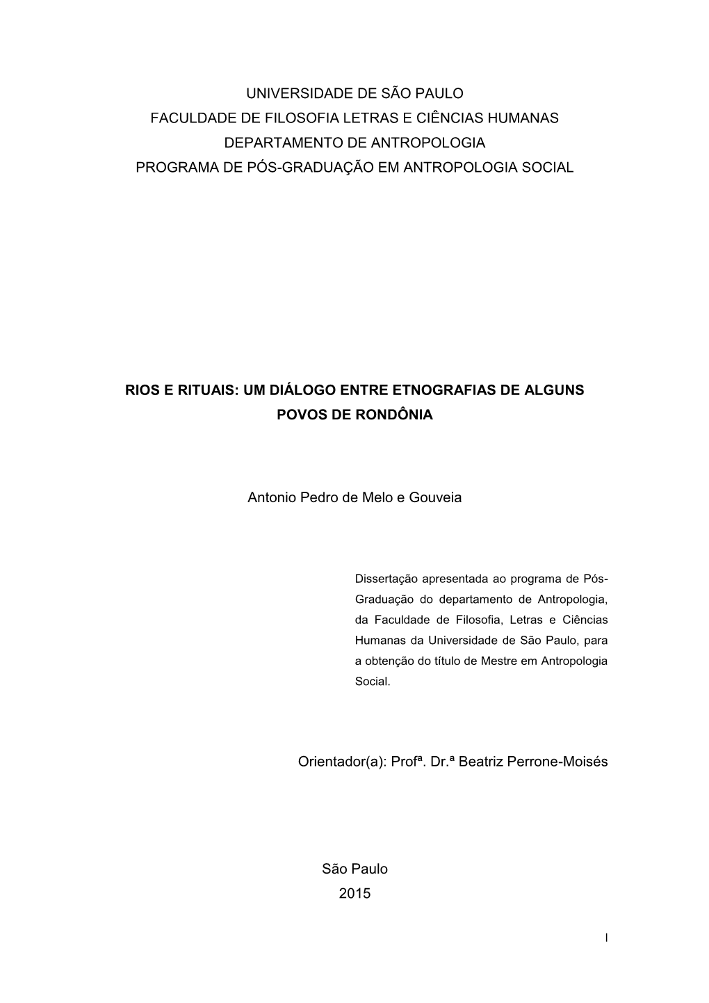 Universidade De São Paulo Faculdade De Filosofia Letras E Ciências Humanas Departamento De Antropologia Programa De Pós-Graduação Em Antropologia Social