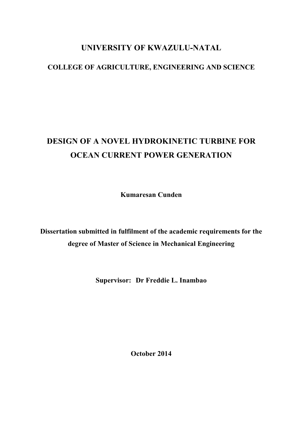 University of Kwazulu-Natal Design of a Novel Hydrokinetic Turbine for Ocean Current Power Generation