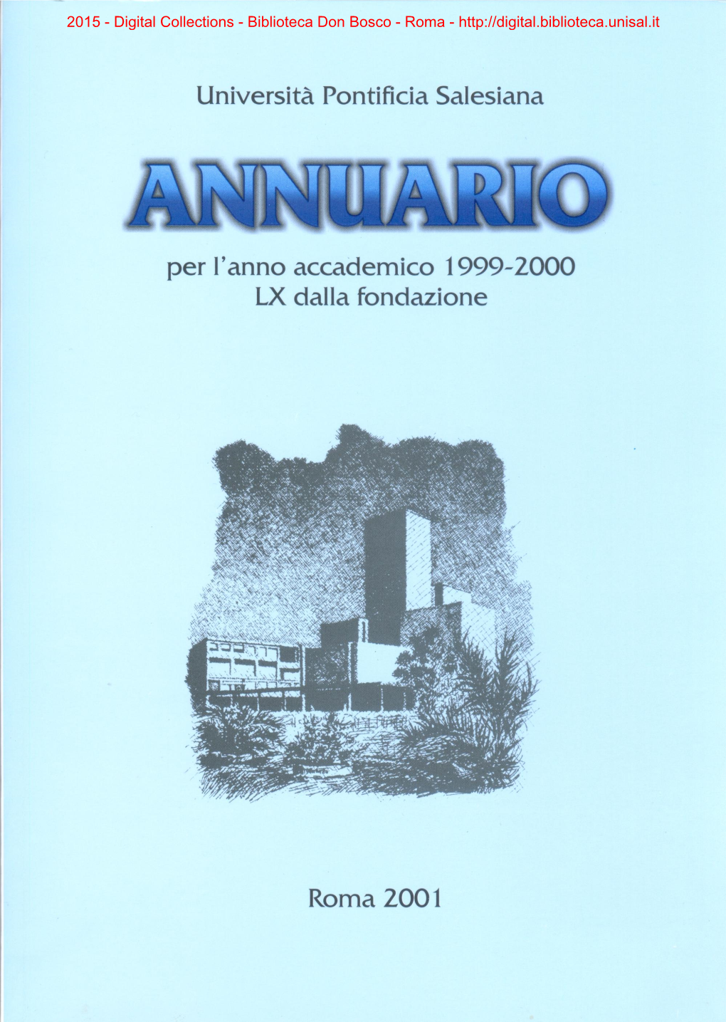 UPS Annuario Per L'anno Accademico 1999-2000 LX Dalla Fondazione