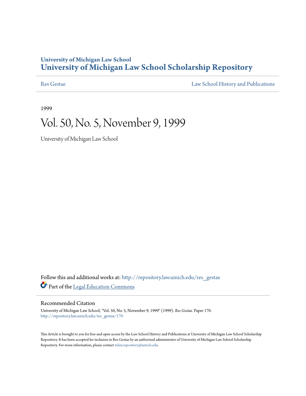 Vol. 50, No. 5, November 9, 1999 University of Michigan Law School