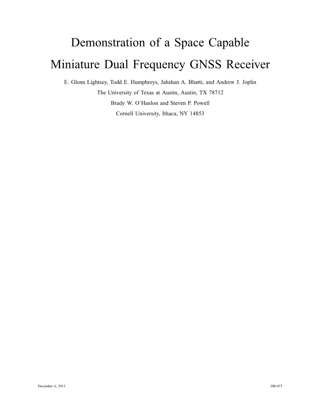 Demonstration of a Space Capable Miniature Dual Frequency GNSS Receiver