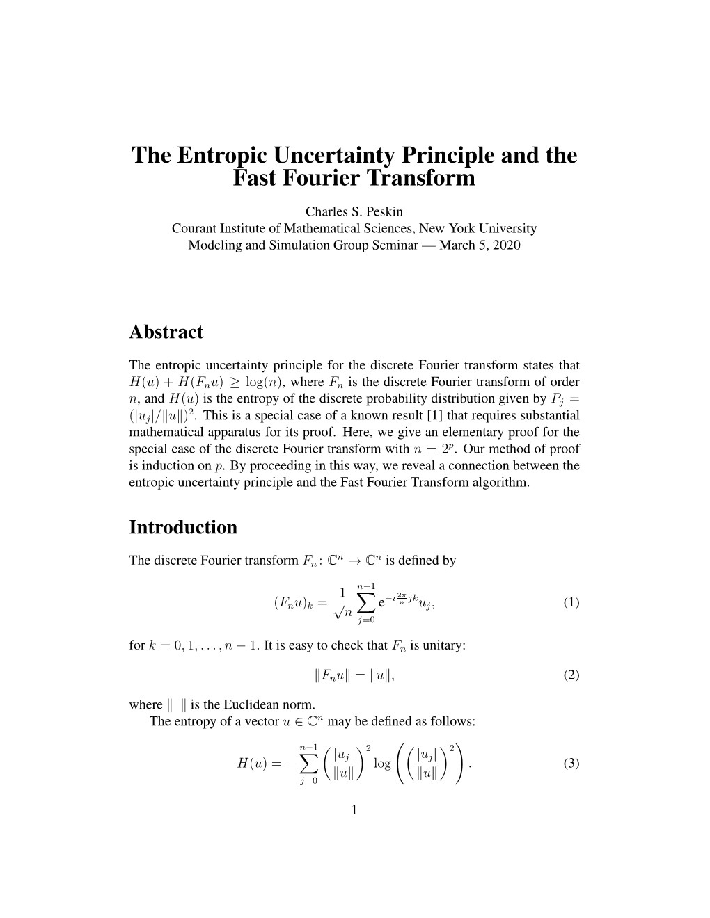 The Entropic Uncertainty Principle and the Fast Fourier Transform