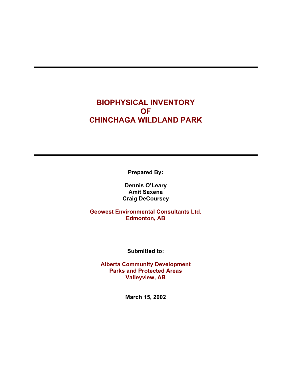 Biophysical Inventory of Chinchaga Wildland Park