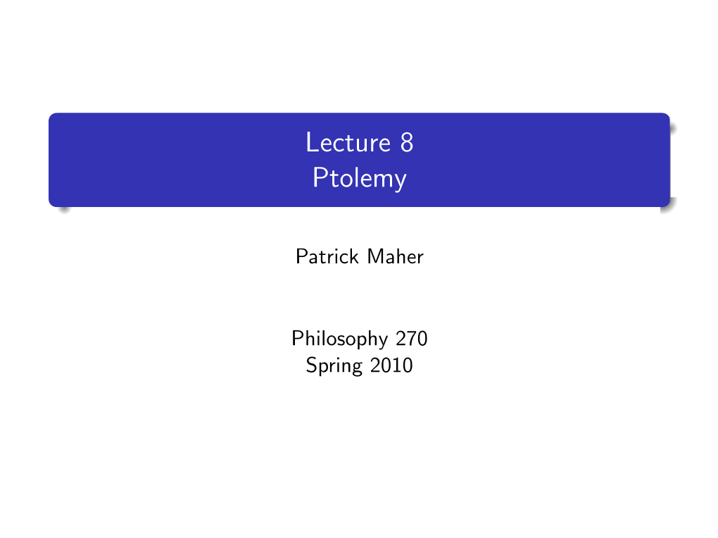 Lecture 8 Ptolemy