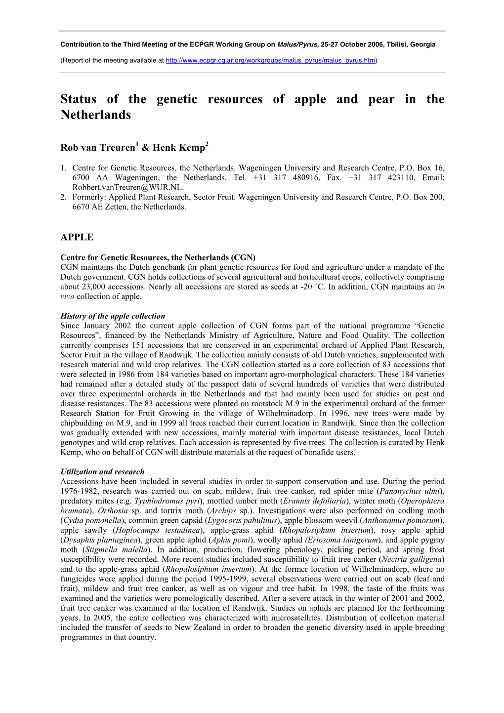 Status of the Genetic Resources of Apple and Pear in the Netherlands