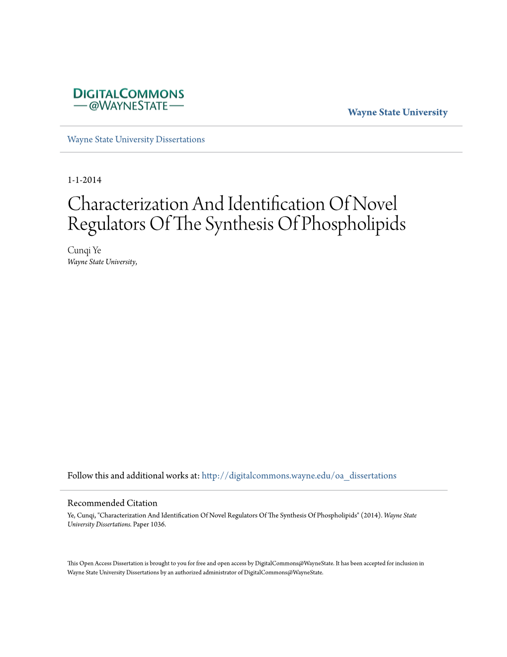 Characterization and Identification of Novel Regulators of the Synthesis of Phospholipids