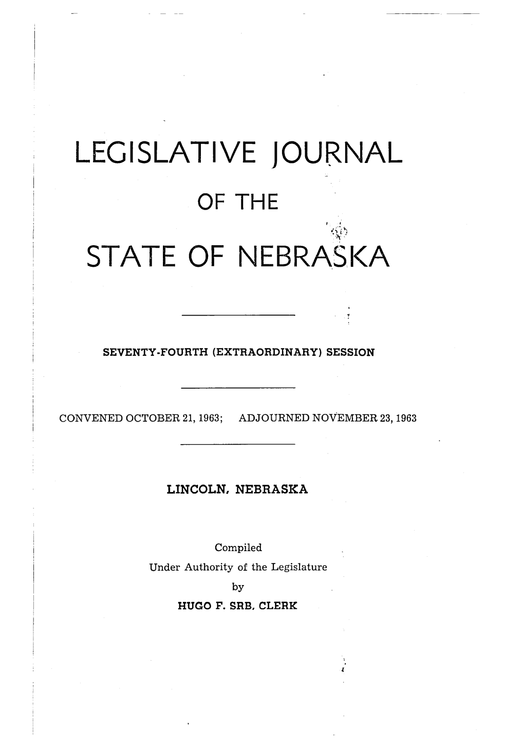 LEGISLATIVE JOURNAL STATE of NEBRA,SI<A