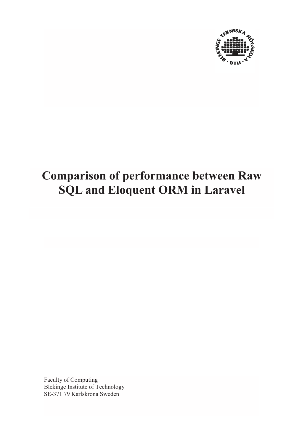 Comparison of Performance Between Raw SQL and Eloquent ORM in Laravel