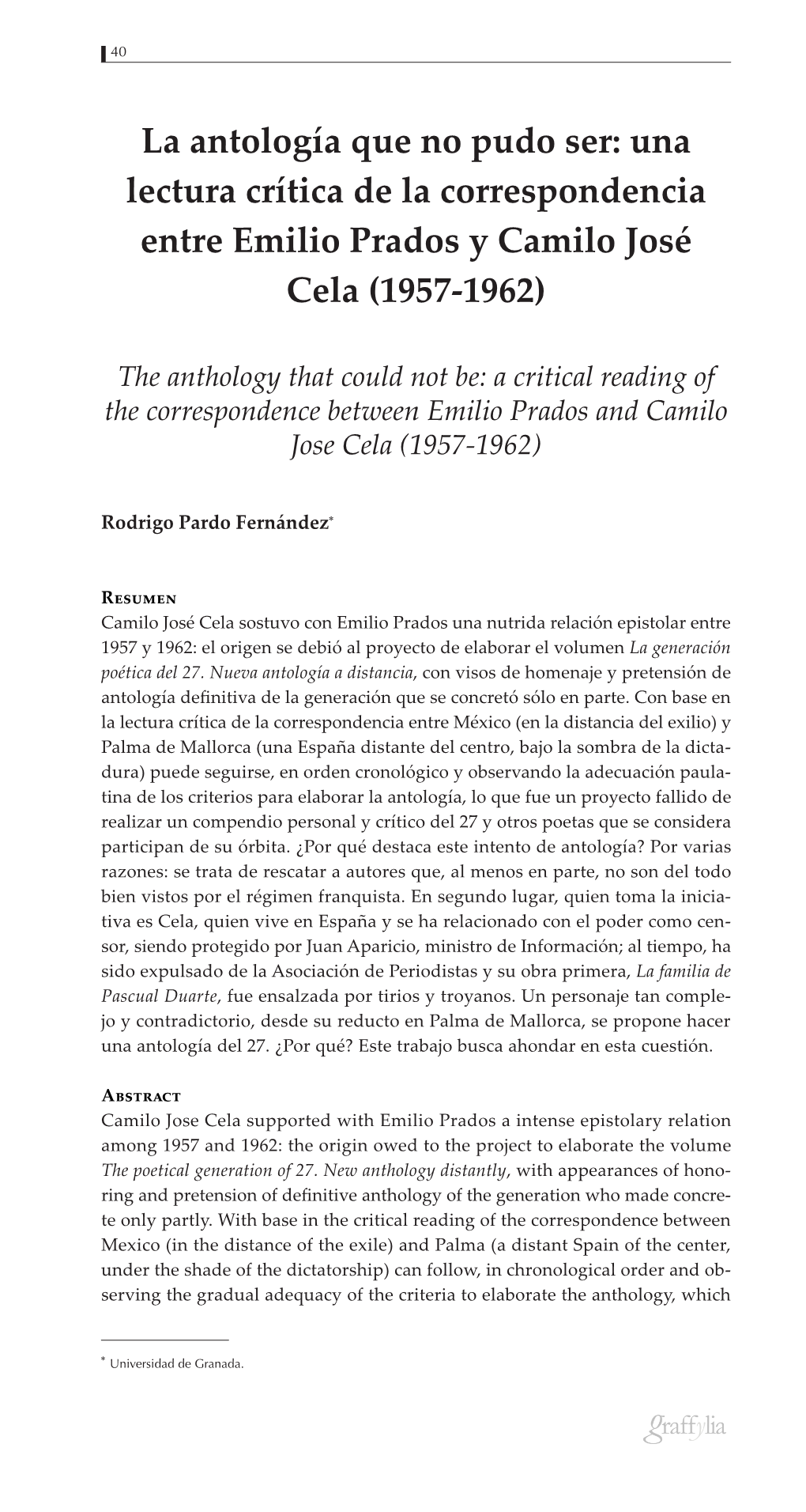 Una Lectura Crítica De La Correspondencia Entre Emilio Prados Y Camilo José Cela (1957-1962)