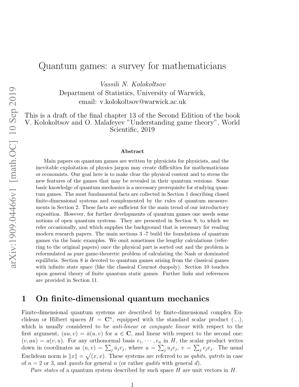 10 Sep 2019 Quantum Games: a Survey for Mathematicians