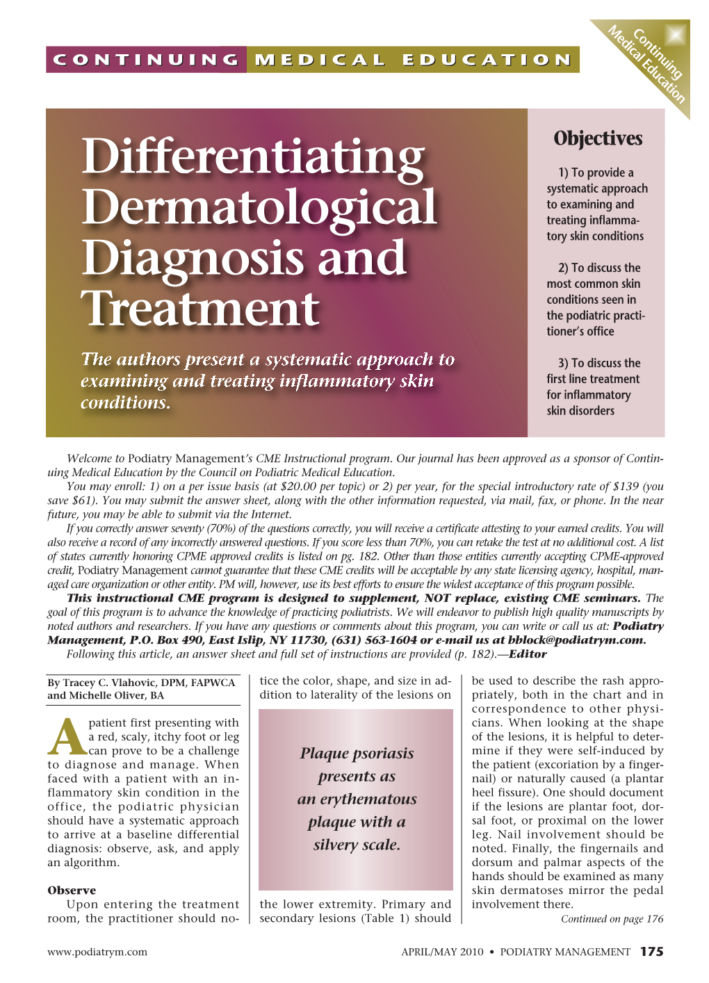 Differentiating Dermatological Diagnosis and Treatment