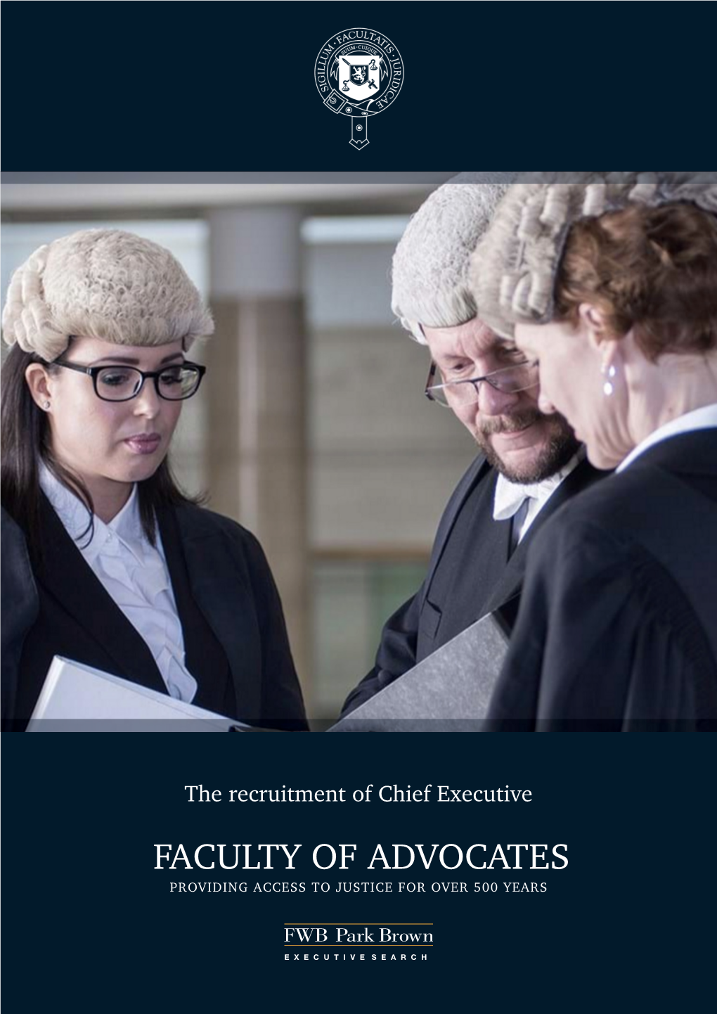 Faculty of Advocates Providing Access to Justice for Over 500 Years