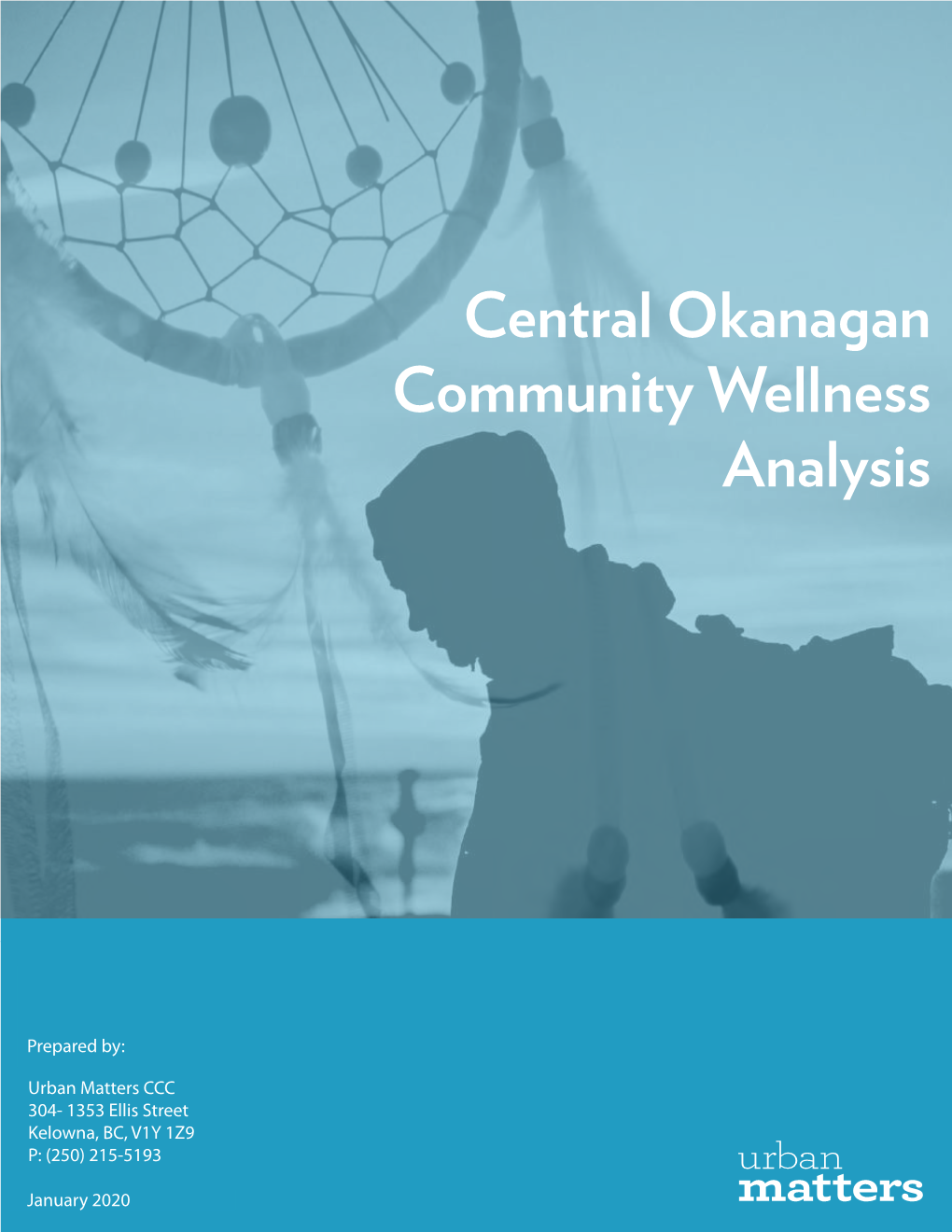 Central Okanagan Community Wellness Analysis