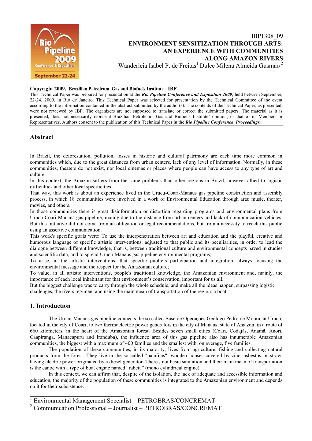 ENVIRONMENT SENSITIZATION THROUGH ARTS: an EXPERIENCE with COMMUNITIES ALONG AMAZON RIVERS Wanderleia Isabel P