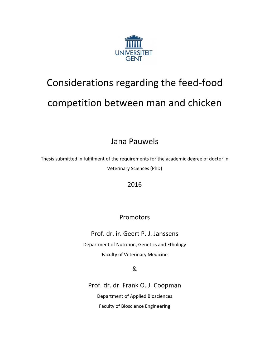 Considerations Regarding the Feed-Food Competition Between Man and Chicken