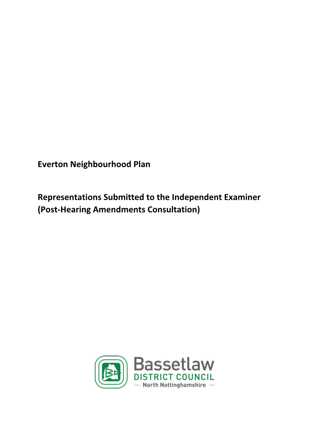 Everton Neighbourhood Plan Representations Submitted to the Independent Examiner (Post-Hearing Amendments Consultation)