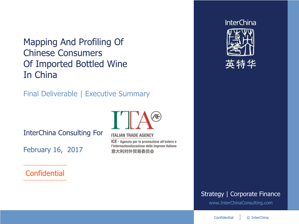 Mapping and Profiling of Chinese Consumers of Imported Bottled Wine in China