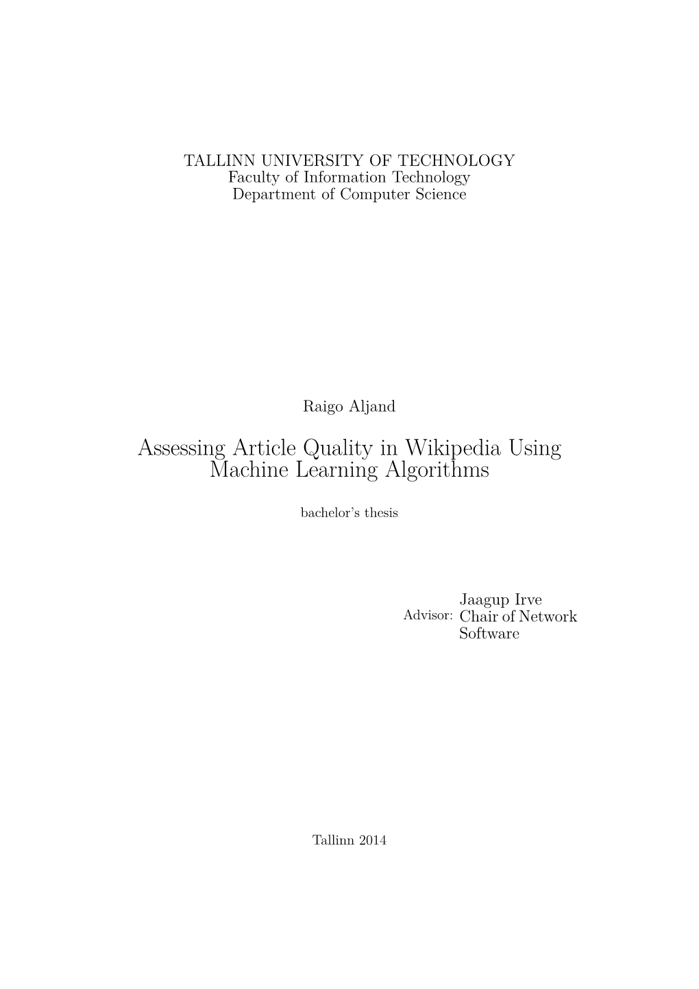 Assessing Article Quality in Wikipedia Using Machine Learning Algorithms