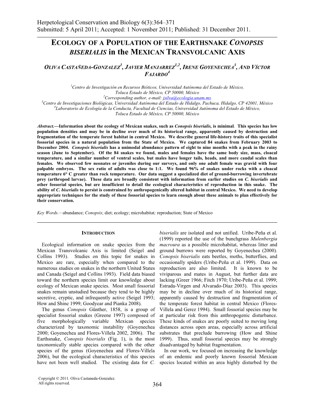 ECOLOGY of a POPULATION of the EARTHSNAKE CONOPSIS BISERIALIS in the MEXICAN TRANSVOLCANIC AXIS