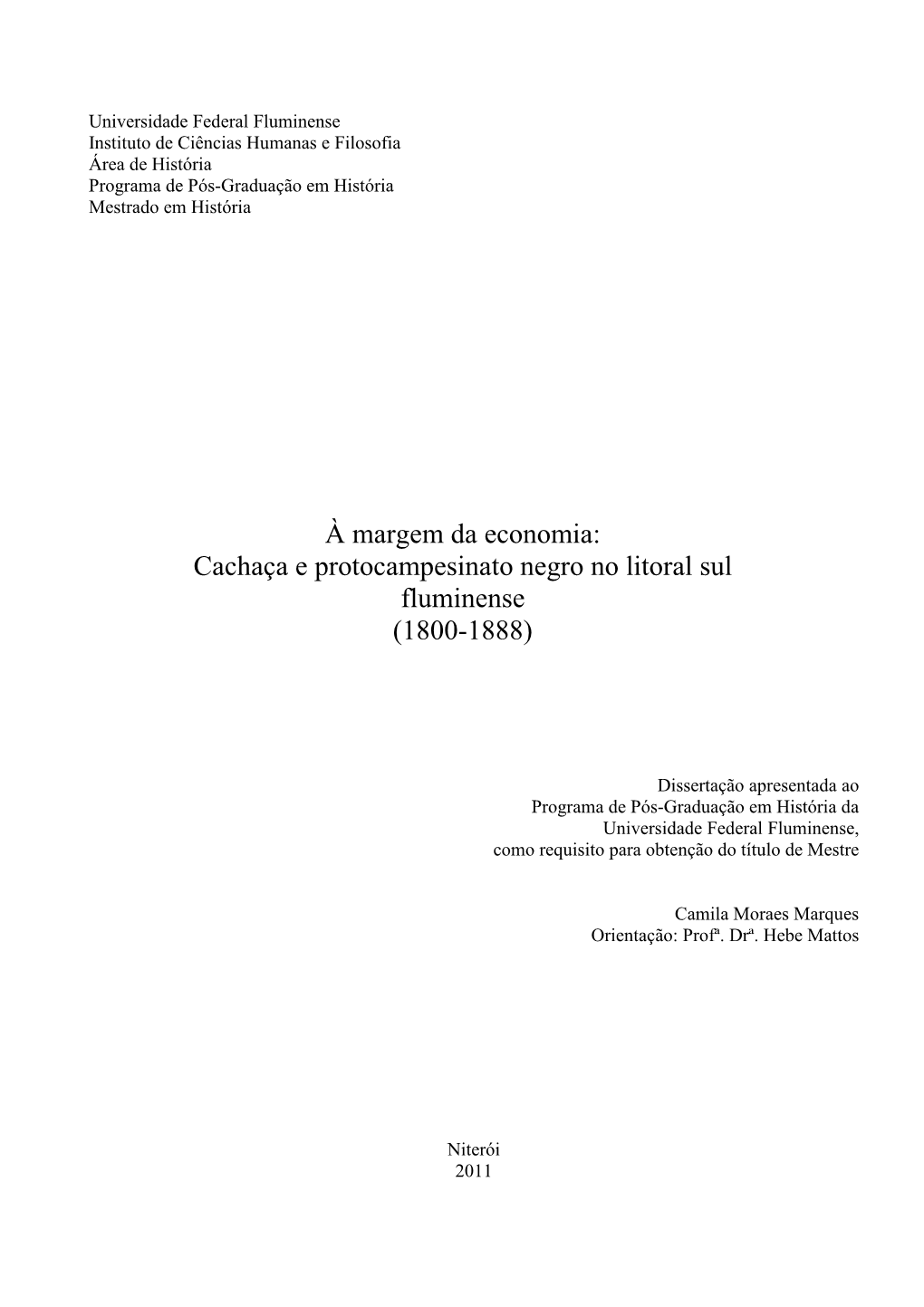 Cachaça E Protocampesinato Negro No Litoral Sul Fluminense (1800-1888)