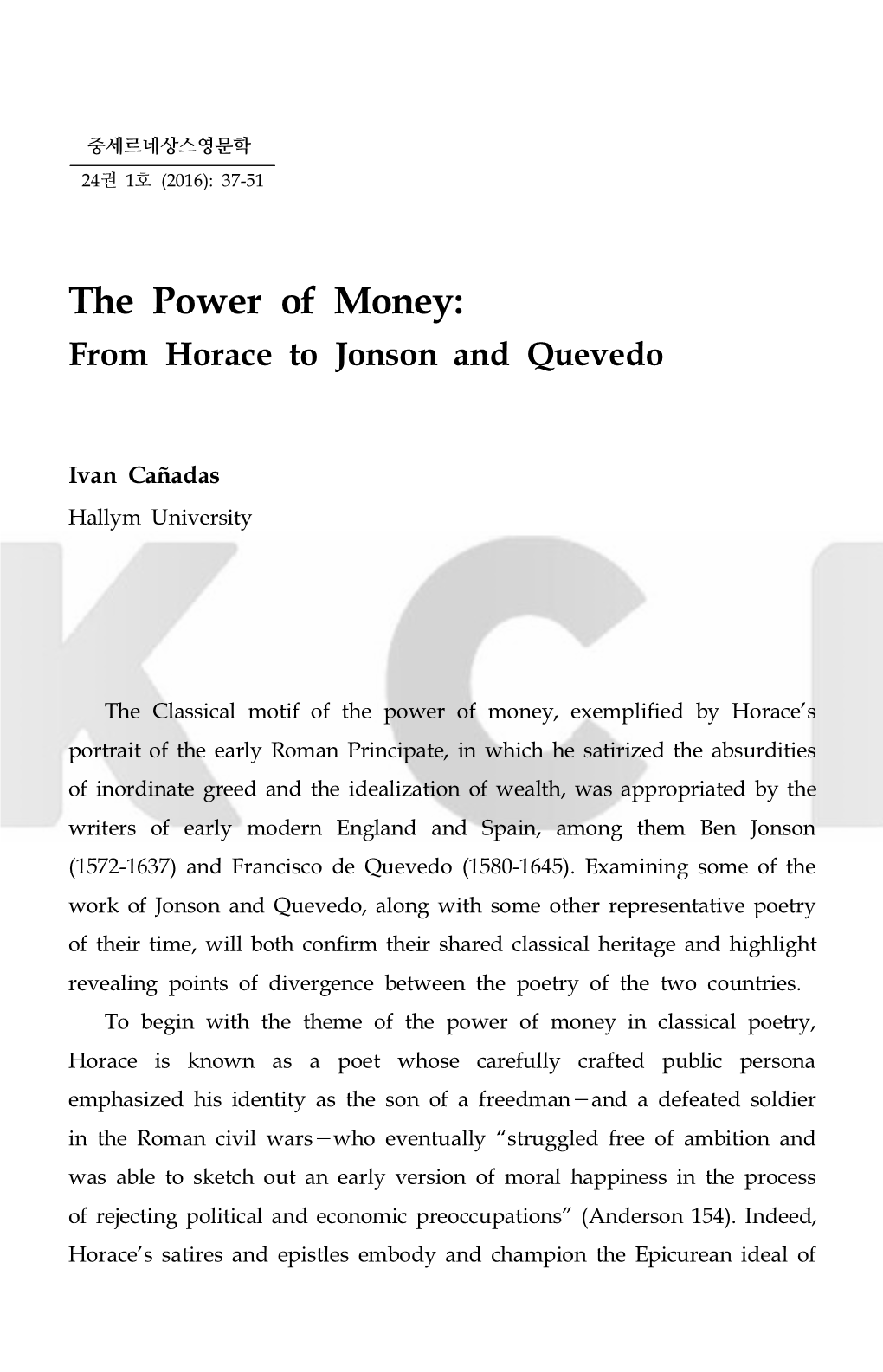 The Power of Money: from Horace to Jonson and Quevedo